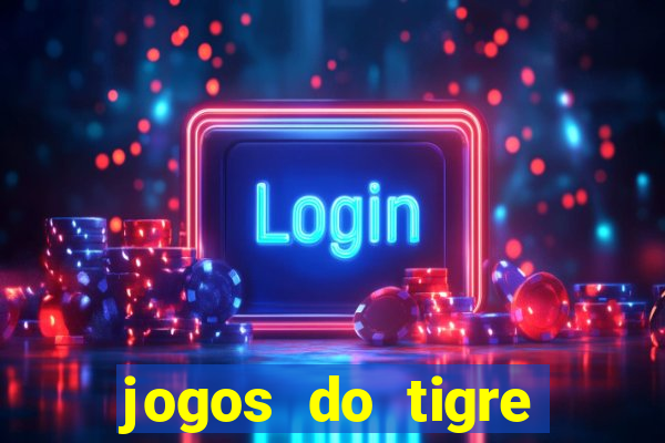 jogos do tigre plataforma nova